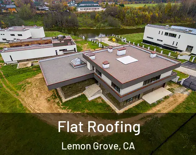  Flat Roofing Lemon Grove, CA