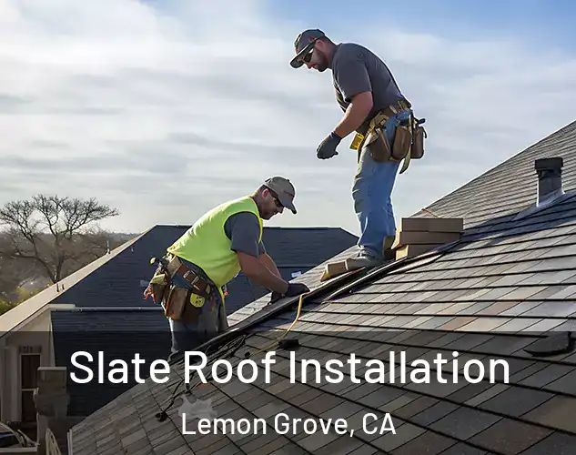 Slate Roof Installation Lemon Grove, CA