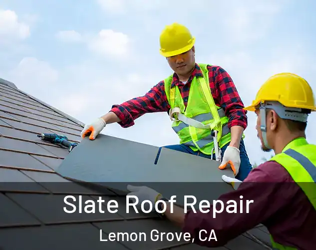  Slate Roof Repair Lemon Grove, CA
