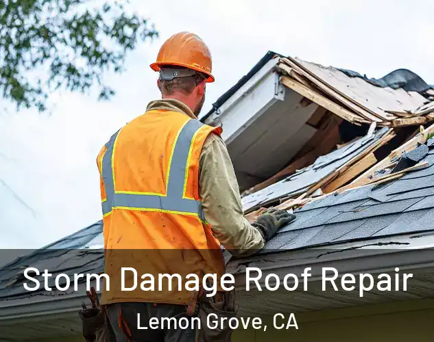  Storm Damage Roof Repair Lemon Grove, CA